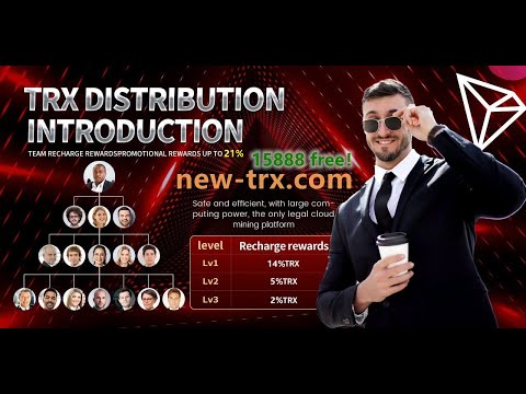 new-trx.club/ | New TRX Register Send 15888TRX | The Latest Cloud Mining丨Make Money Online