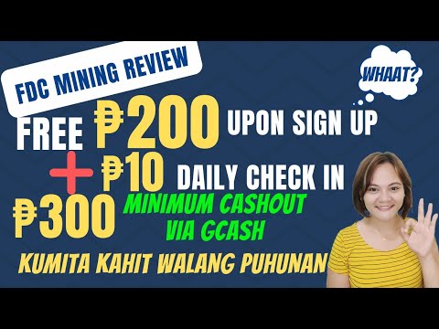 FDC Mining: Free ₱200 Pagkasignup + ₱10 daily login|Cashout via Gcash|Walang puhunan