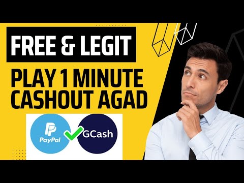 1 MINUTE LANG CASHOUT AGAD/FREE AND 100% LEGIT