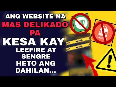 ANG WEBSITE NA MAS DELIKADO PA KESA LEEFIRE & SENGRE: Heto ang dahilan kung bakit…