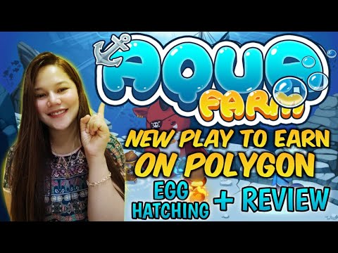AQUA LOVE | NEW PLAY TO EARN ON POLYGON NETWORK | EGG HATCHING AND REVIEW