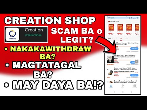 CREATION SHOP: Scam or Legit ba? Magtatagal ba? Quick App Investigation/Review