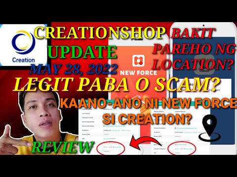 CREATIONSHOP UPDATE AT NEW FORCE LEGIT PABA O SCAM? BAKIT PAREHO NG LOCATION? | REVIEW