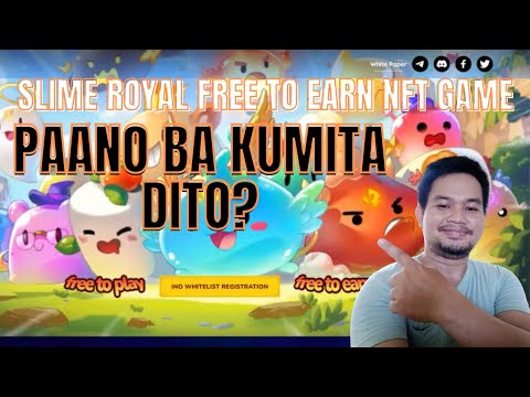 PAANO KUMITA SA SLIME ROYAL FREE TO EARN NFT GAME