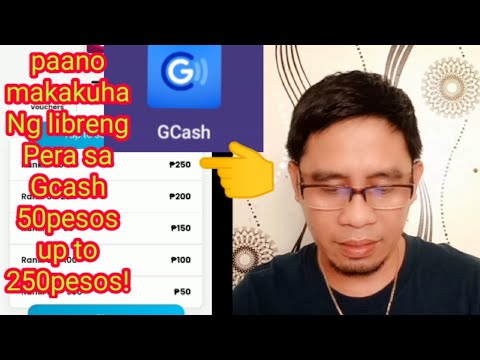 Paano makakuha ng libreng Pera sa Gcash 50pesos up to 250pesos!