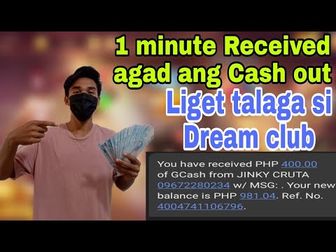 100% Liget talaga si Dream club cash out agad
