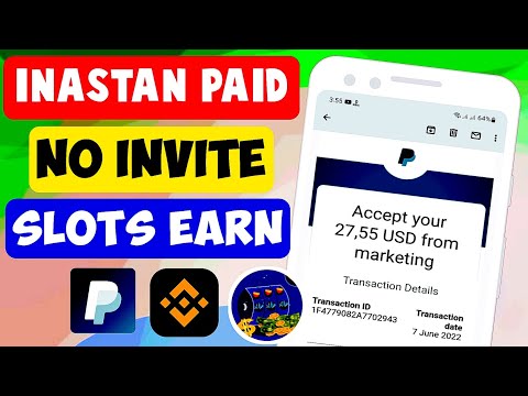 $27 PAYPAL/BINANC PAYING APP|NEW SLOTS EARN APP|HOW TO EARN MONEY ONLIN 2023