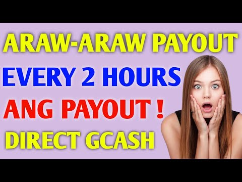 ARAW-ARAW PAYOUT EVERY 2 HOURS ANG PAYOUT ! DIRECT GCASH