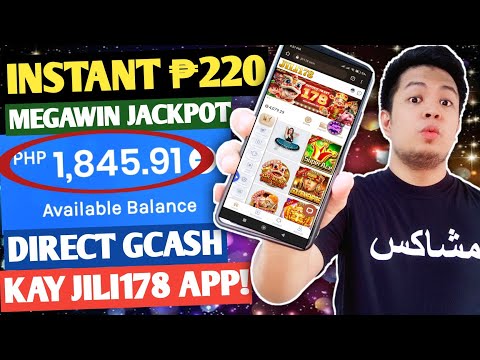 INSTANT ₱220 MEGA WIN JACKPOT KAY JILI178! | STEP BY STEP GUIDE ON HOW TO EARN, DEPOSIT & WITHDRAW!