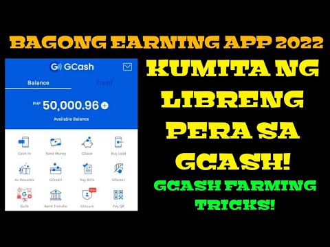 KUMITA NG LIBRENG PERA SA GCASH! NEW EARNING APP 2022