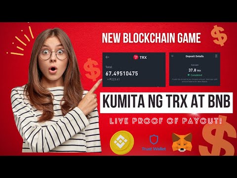 NEW BLOCKCHAIN GAME! KUMITA AGAD NG TRX AT BNB!
