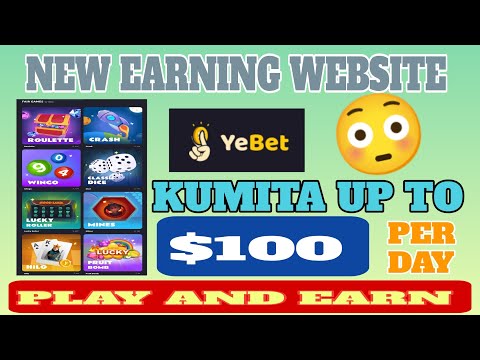 NEW EARNING WEBSITE! EARN UP TO $100 PER DAY| YEBET.COM| MAGLARO AT KUMITA DITO