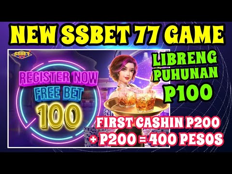 NEW SSBET77 GAME ! FREE P100 PESOS CLAIM NOW BILIS DIRECT GCASH PAYOUT  2023