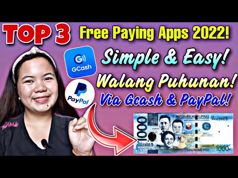 Walang Puhunan | Top 3 Free Paying Apps 2022 Direct Gcash and Paypal | Simple & Easy |