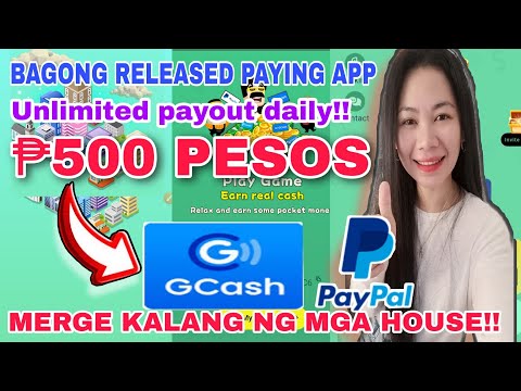 NEW RELEASE FREE APP| KUMITA NG ₱500 PESOS  DIRECT GCASH OR PAYPAL| MERGE KA LANG NG HOUSE