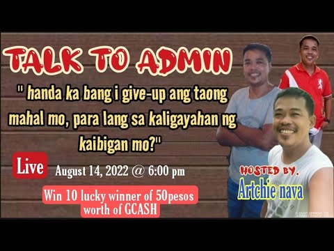 TALK TO ADMIN : watch and win 500 pesos worth of gcash