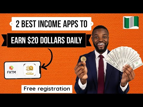 2 apps to Earn $20 dollars daily legit apps (Dollar earning apps)how to make money online in Nigeria