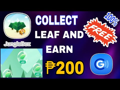 COLLECT LEAF AND EARN ₱200 100% FREE DIRECT GCASH