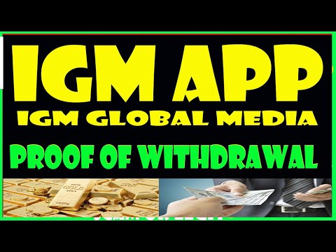 IGM | IGM APP | IGM REVIEW | PROOF OF WITHDRAWAL | IGM APP REVIEW | PH-IGM | PH-IGM REVIEW | IGM PH
