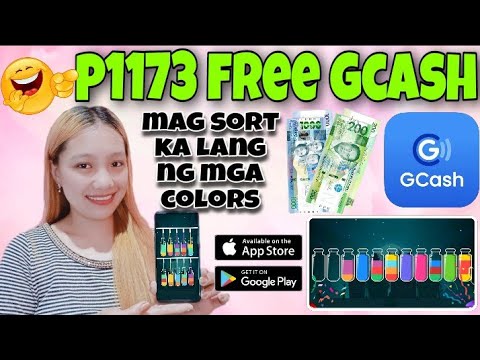 NEW RELEASE EARNING APP 2022 | EARN FREE P1173 DIRECT GCASH MAG SORT LANG NG MGA COLORS! 100% LIBRE