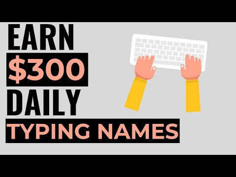 Online Name Typing Jobs Pay $300 Daily! Available Globally (Make Money Online)