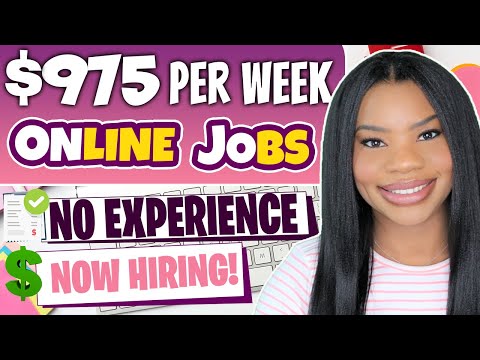 $975 PER WEEK! 3 NO EXPERIENCE Online Jobs You'll Actually Enjoy Doing! WORK FROM HOME JOBS 2022