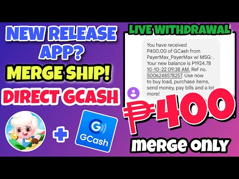 BAGONG APP? EARN UNLI ₱400 NG LIBRE, DIRECT GCASH, MERGE SHIP! WALANG PUHUNAN, 100% LEGIT PAYING APP