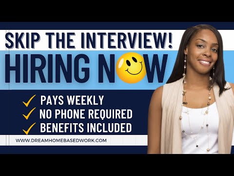 🔥 NO INTERVIEW! 2 COMPANIES HIRING NOW! NON PHONE WORK FROM HOME JOBS