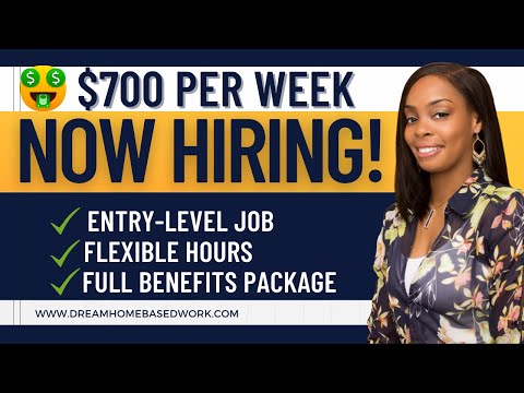 🔥ENTRY LEVEL JOB! $700 PER WEEK! NO EXPERIENCE WORK FROM HOME JOBS