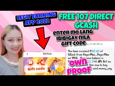 FREE 107 PESOS DIRECT GCASH FROM GIFT CODE! FREE PLAY TO EARN HERE! LEGIT PAYING APP 2022