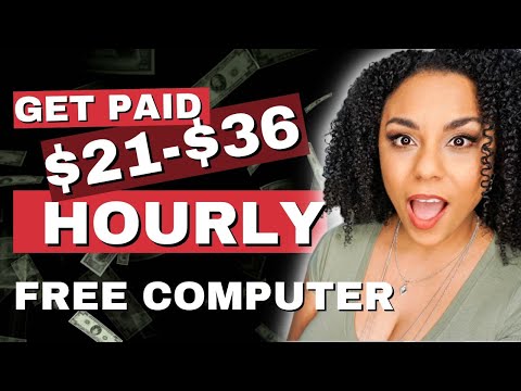 Get Paid $21-$36/Hour From Home Remote Jobs! Free Computer!