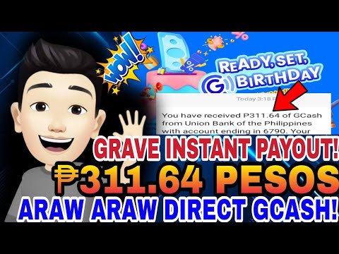 GRABE 5MINS MAY ₱311.64 PESOS KANA DITO! INSTANT PA PAYOUT DIRECT GCASH! NO INVITES!