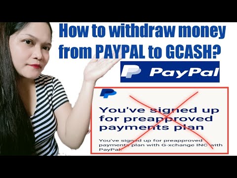 How to withdraw PAYPAL to GCASH without SIGNED UP PRE – APPROVED PAYMENTS PLAN.