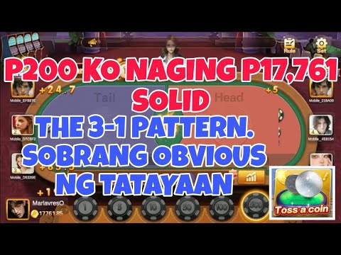 P200 KO NAGING P17,761 SA TOSS A COIN|| 3-1 PATTERN LANG|| DIAMOND GAME