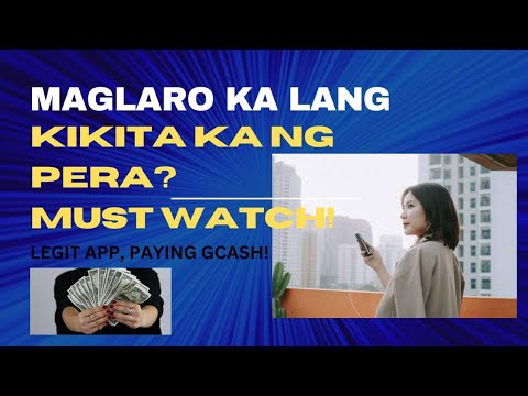 KUMITA NG PERA, SA PAGLALARO LANG. MUST WATCH.LEGIT EARNING APP.