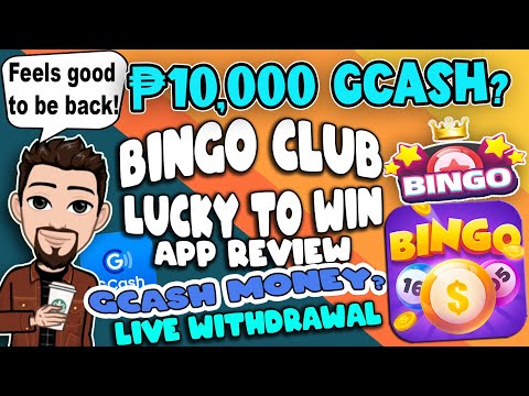 ₱10,000 GCASH? | BINGO CLUB LUCKY TO WIN APP REVIEW | LIBRENG GCASH MONEY WITH LIVE WITHDRAWAL!
