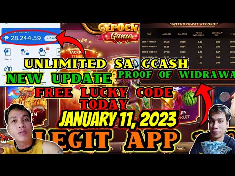 EPOCH GAME FREE LUCKY CODE TODAY JANUARY 11, 2023 ARAW ARAW WITHDRAW SA GCASH KAY EPOCH GAME 101%