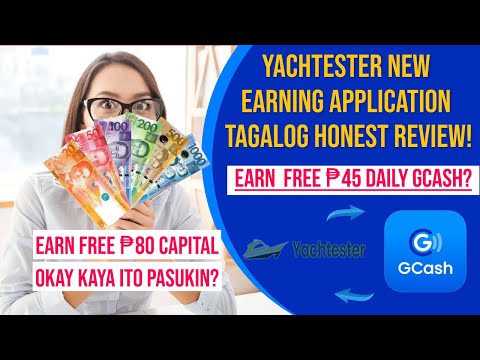 NEW EARNING APP 2023? EARN ₱80 DIRECT TO GCASH | YACHTESTER HONEST TAGALOG REVIEW!