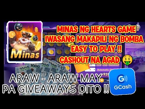 NICE GAME MINAS MAGANDA LARUIN SA HEARTS GAME | EASY GCASH AGAD SA Love