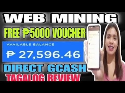 LIBRENG ₱5000 VOUCHER | REVIEW SA WEB MINING APP | DIRETSO SA GCASH