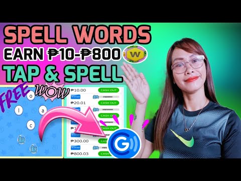 FREE ₱10-₱800 SA GCASH:TAP LANG NG WORDS•[SPELL WORDS]APP REVIEW•NO PUHUNAN•