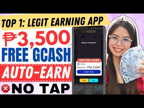 AUTO-EARN FREE GCASH P3,500 PAY-OUT | NO TAP | NO INTERNET | TOP 1 LEGIT FREE EARNING APP 2023