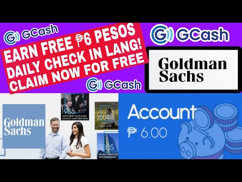 EARN FREE ₱6 PESOS GCASH DAILY! GOLDMAN SACHS REVIEW