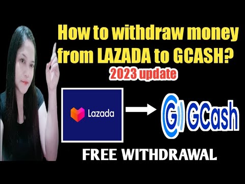How to withdraw money from LAZADA WALLET to your GCASH for free?