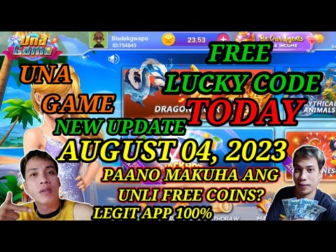 UNA GAME FREE LUCKY CODE TODAY AUGUST 04, 2023 LAGING MY LIBRENG PA GCASH DITO UNLIMITED EVERYDAY