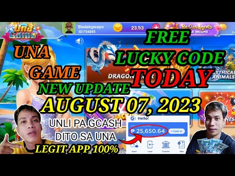 UNA GAME FREE LUCKY CODE TODAY AUGUST 07, 2023 LAGING MY LIBRENG PUHUNAN DITO UNLI PA GCASH DAILY