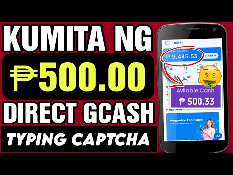 EARN GCASH FOR FREE: ₱500 CASHOUT DIRECT SA GCASH! TYPING CAPTCHA ONLY WALANG PUHUNAN