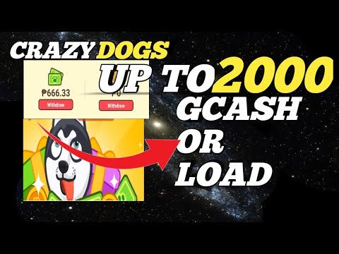 FREE 2000 GCASH OR LOAD DITO SA CRAZY DOGS POSIBLE YAN MAGLARO AT MAG CASH OUT
