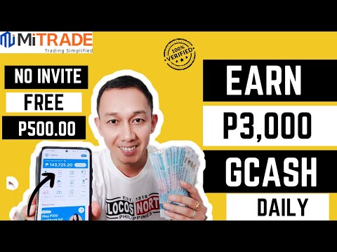 FREE GCASH P500 PAANO KUMITA NG 3000 DAILY SA GCASH GAMIT LANG ANG CELLPHONE/Mitrade