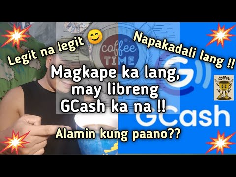 LEGIT!  FREE INSTANT GCASH SA PAGKAKAPE | LIBRENG GCASH SA KAPE | KAPE IS LIFE